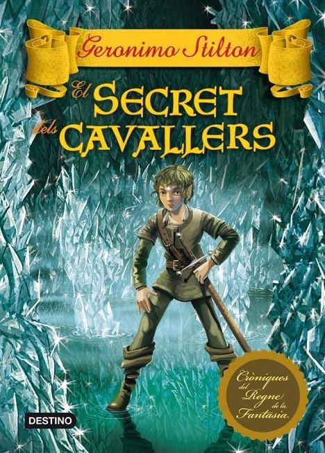 El secret dels cavallers | Geronimo Stilton | Cooperativa autogestionària