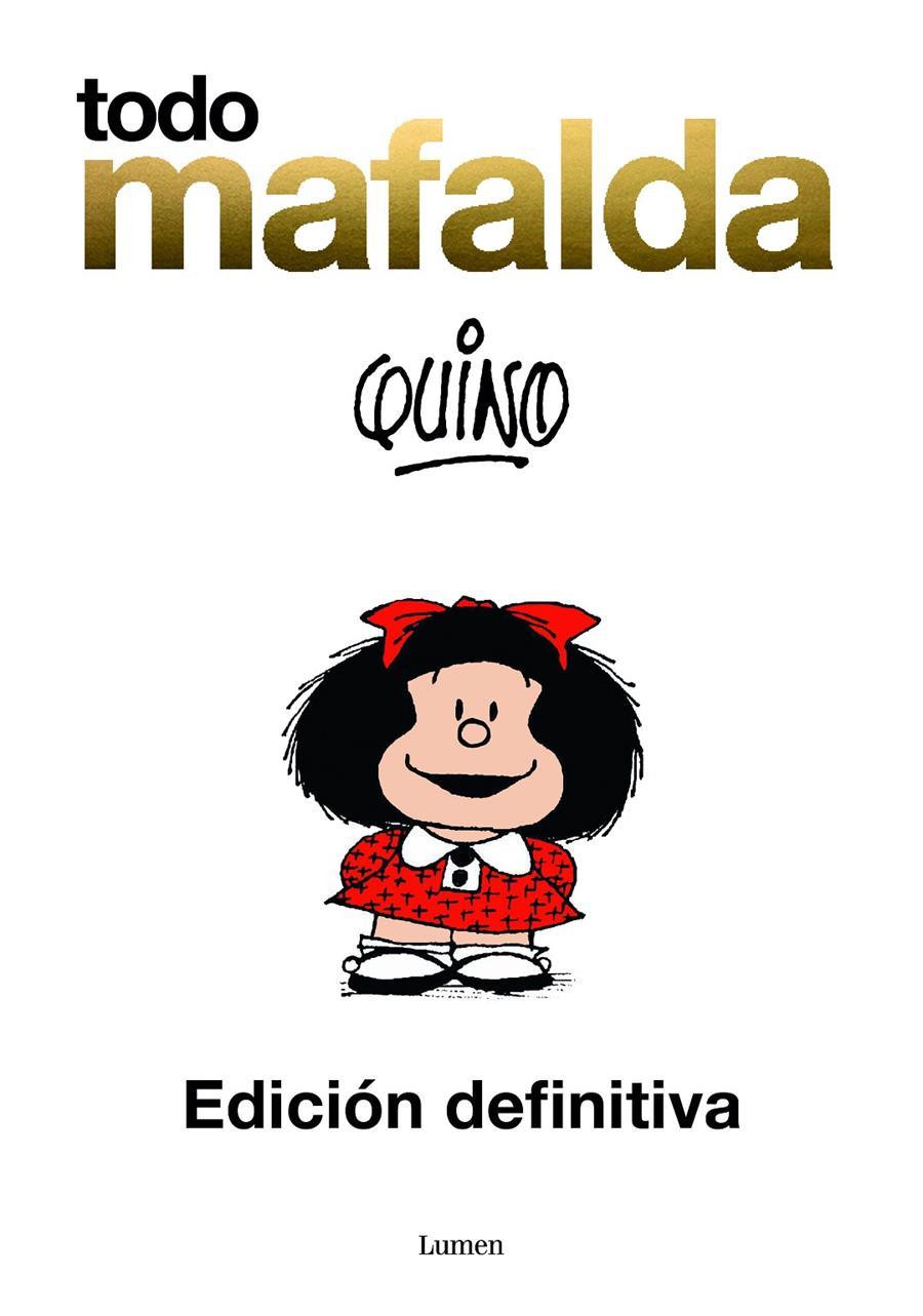 Todo Mafalda. Edición definitiva | Quino,