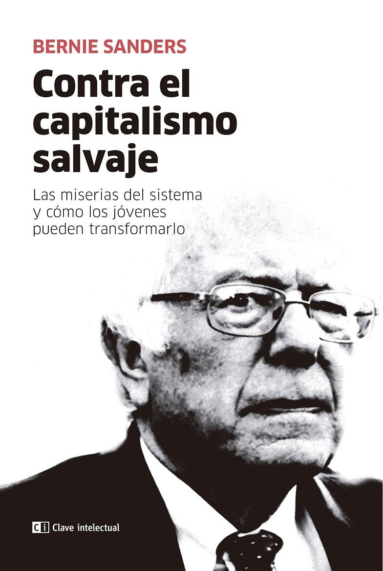 Contra el capitalismo salvaje | Bernie Sanders 