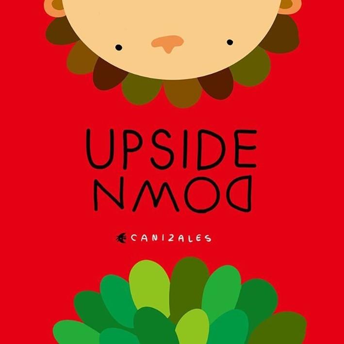 UPSIDE DOWN | Canizales