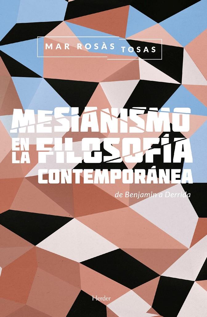 Mesianismo en la filosofía contemporánea | Mar Rosàs Tosas | Cooperativa autogestionària