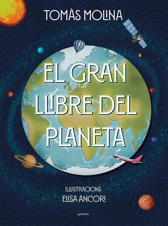 El gran llibre del planeta | Molina, Tomàs/Ancori, Elisa | Cooperativa autogestionària