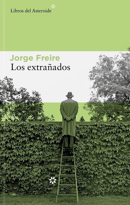 Los extrañados | Freire Gutiérrez, Jorge