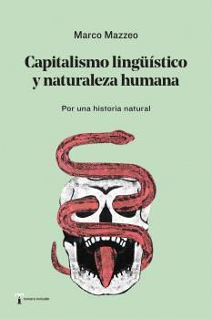 Capitalismo linguístico y naturaleza humana | Mazzeo, Marco | Cooperativa autogestionària