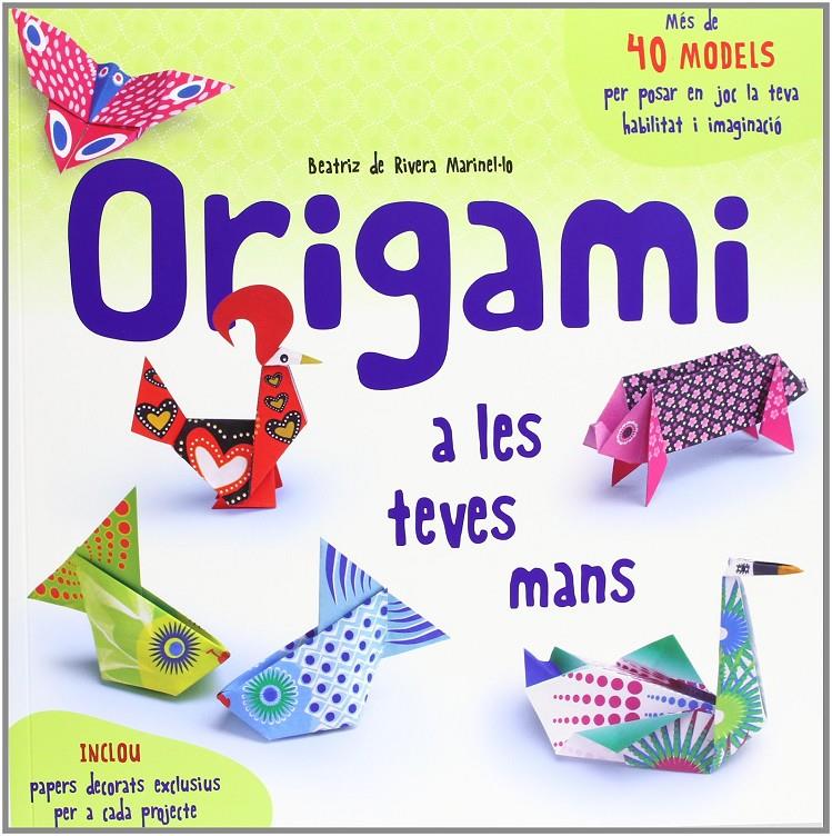 Origami a les teves mans | Marinello, Beatriz