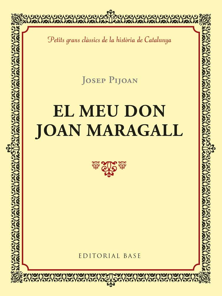 El meu don Joan Maragall | Pijoan i Soteras, Josep | Cooperativa autogestionària