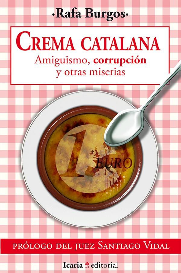 Crema Catalaa | Burgos Santero, Rafa | Cooperativa autogestionària