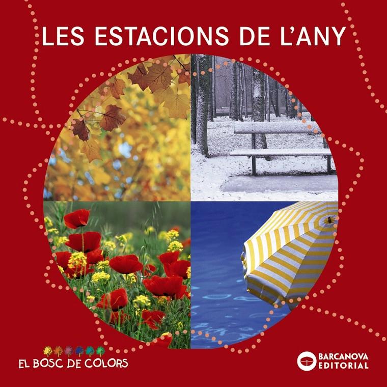 Les estacions de l'any | Baldó i Caba, Estel/Gil Juan, Rosa/Soliva Garriga, Maria | Cooperativa autogestionària