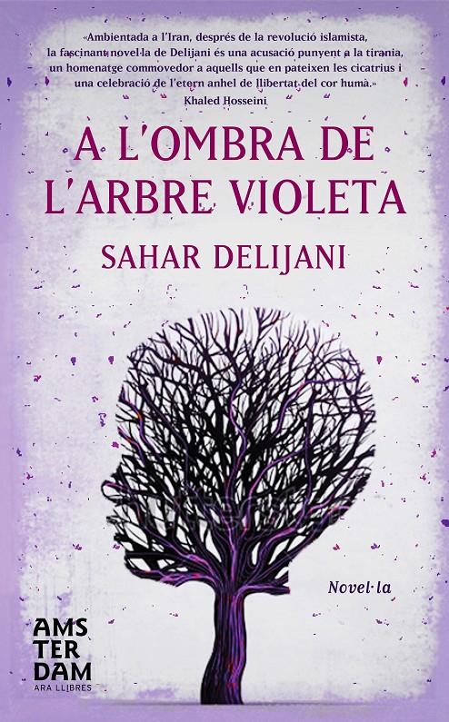 A l'ombra de l'arbre violeta | Delijani, Sahar | Cooperativa autogestionària