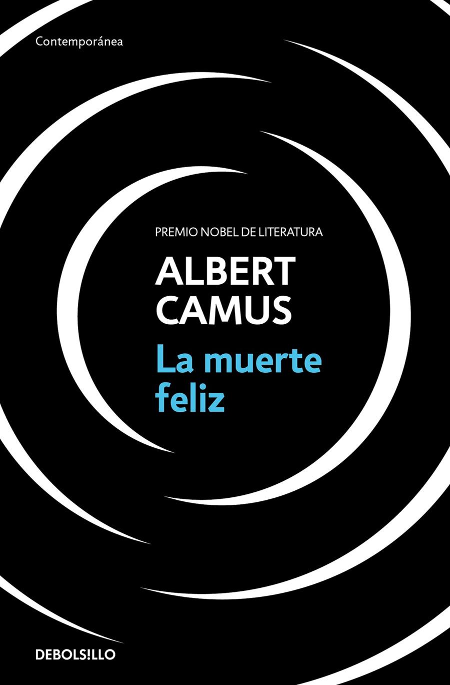 La muerte feliz | Camus, Albert