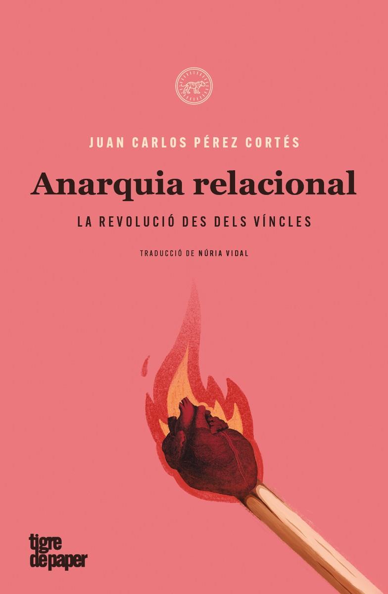 Anarquia relacional | Pérez Cortés, Juan Carlos