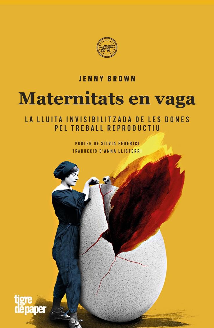 Maternitats en vaga | Brown Jenny