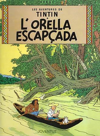 L'orella escapçada | HERGE-TINTIN CATALAN | Cooperativa autogestionària