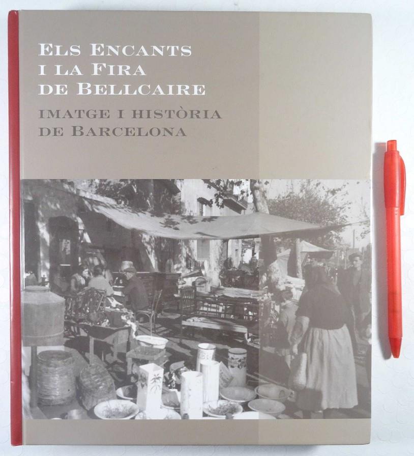 Els encants i la fira de la bellcaire | Gascón Ricao, Antonio | Cooperativa autogestionària