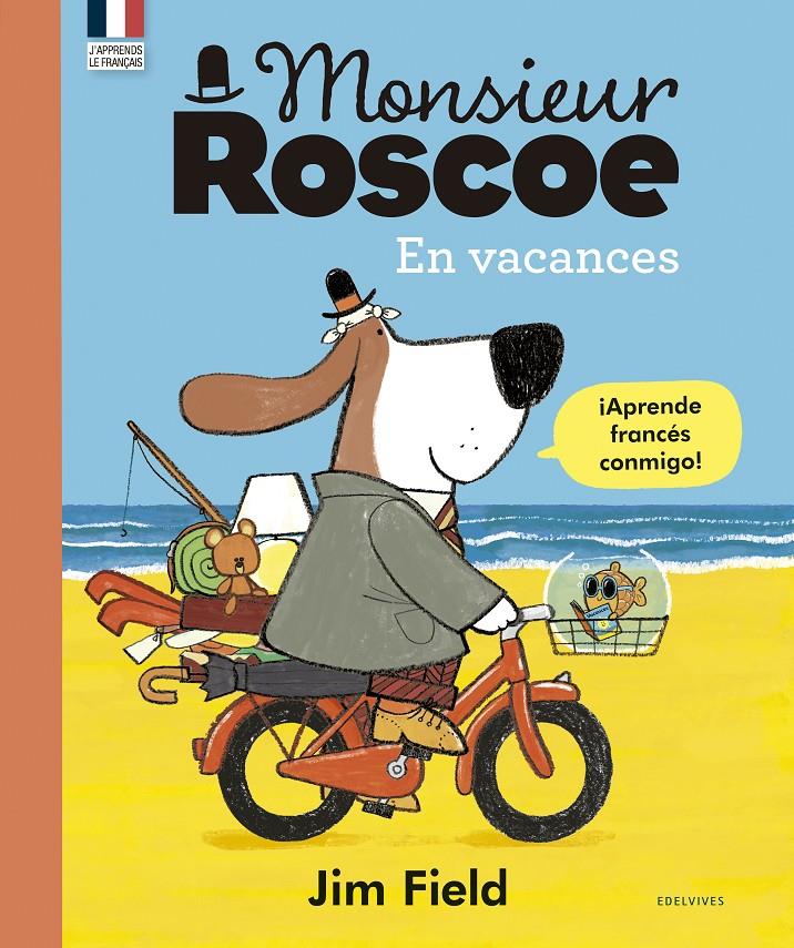 Monsieur Roscoe En vacances | Field, Jim