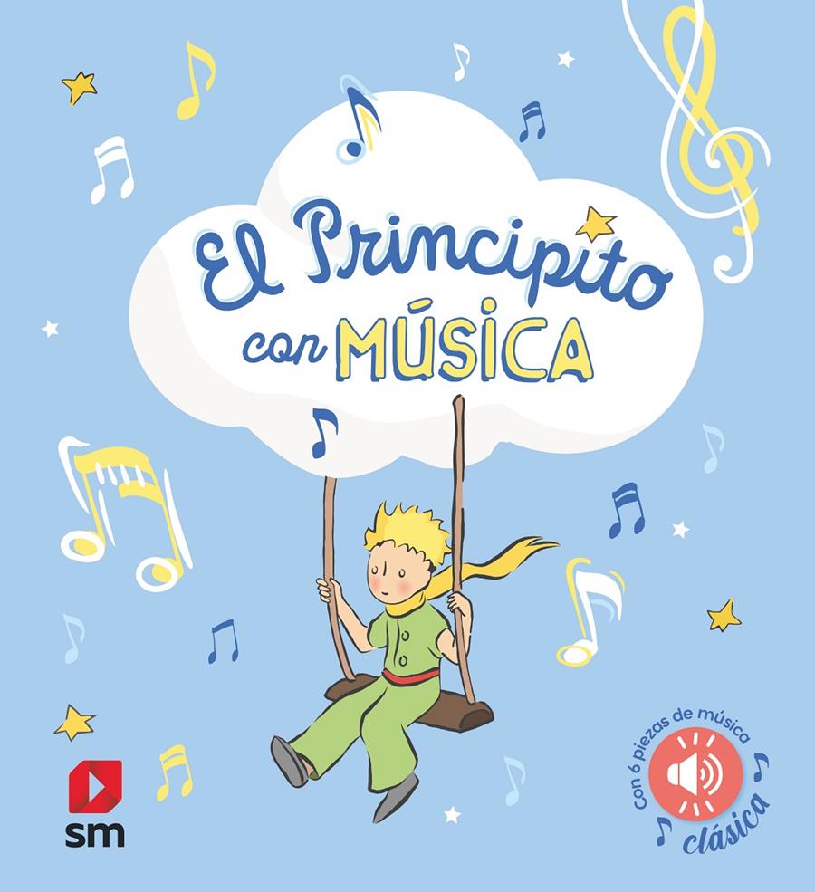 El Principito con música | Saint-Exupery, Antoine de | Cooperativa autogestionària