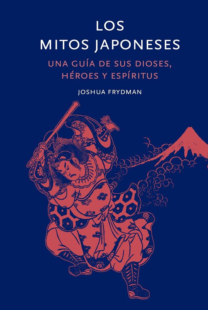 Los mitos japoneses | Friedman, Joshua | Cooperativa autogestionària