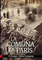 La comuna de París | LISSAGARAY, PROSPER OLIVIER | Cooperativa autogestionària