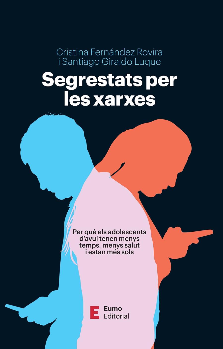 Segrestats per les xarxes | Fernández Rovira, Cristina/Giraldo Luque, Santiago | Cooperativa autogestionària