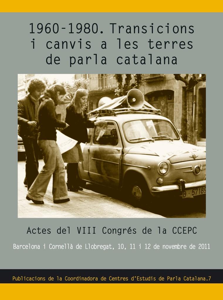 1960-1980. Transicions i canvis a les terres de parla catalana | Directors de l’edició: Ramon Arnabat Mata/Josep Santesmases i Ollé | Cooperativa autogestionària