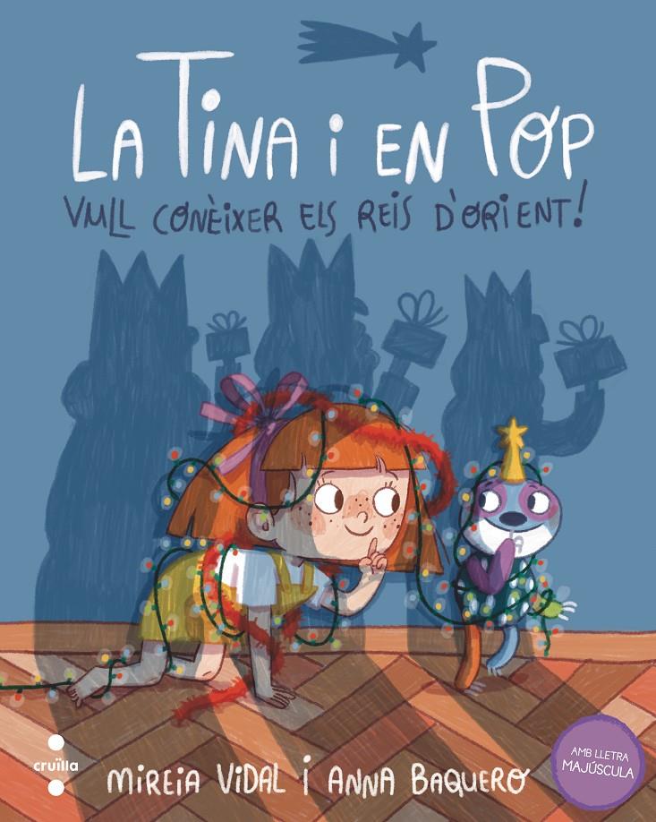 La Tina i en Pop 7: Vull conèixer els Reis d'Orient! | Vidal Saenz, Mireia | Cooperativa autogestionària