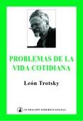 Problemas de la vida cotidiana | León Trotsky