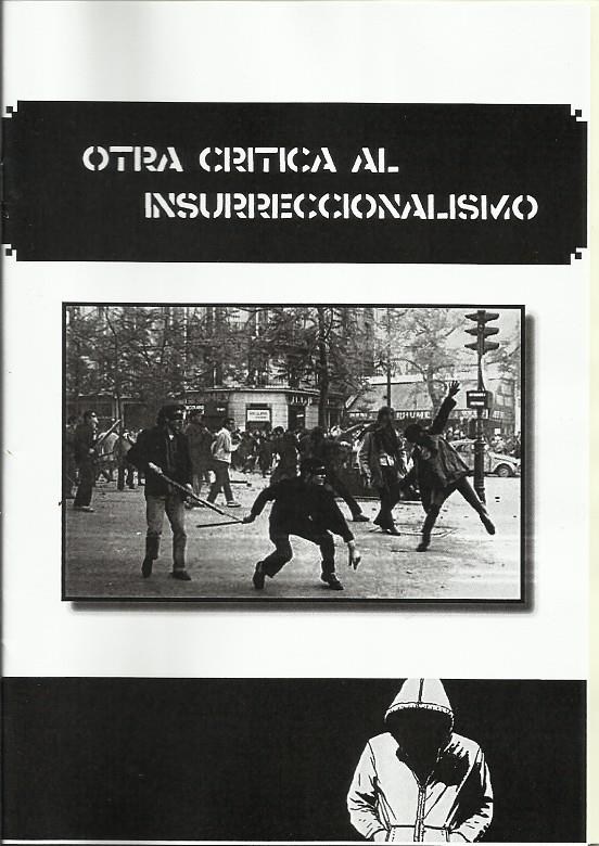 Otra crítica al insurreccionalismo | Cooperativa autogestionària