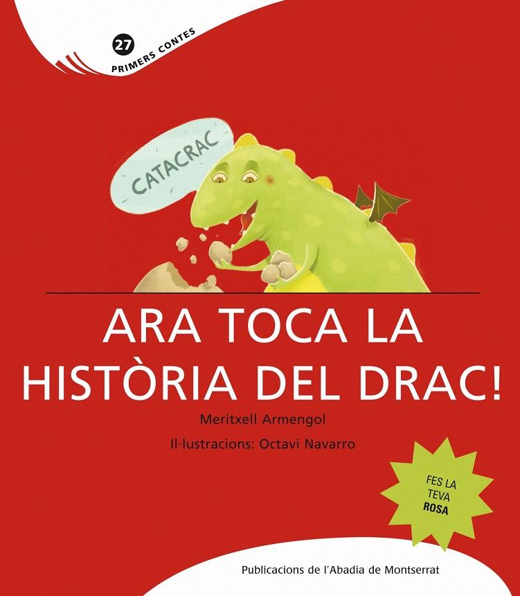 Ara toca la història del drac | Armengol, Meritxell; Navarro, Octavi | Cooperativa autogestionària