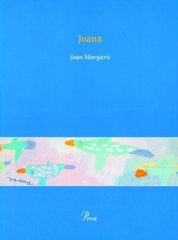 Joana | Margarit, Joan