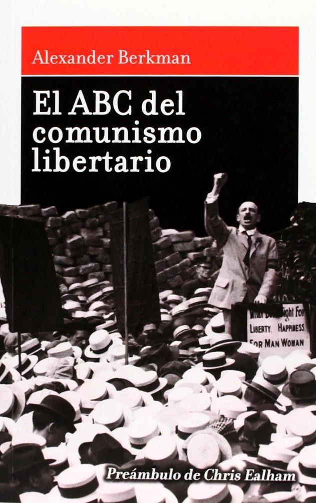 El abc del comunismo libertario | Berkman, Alexander | Cooperativa autogestionària