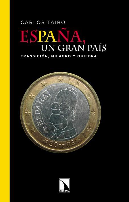 España, un gran país | Carlos Taibo | Cooperativa autogestionària