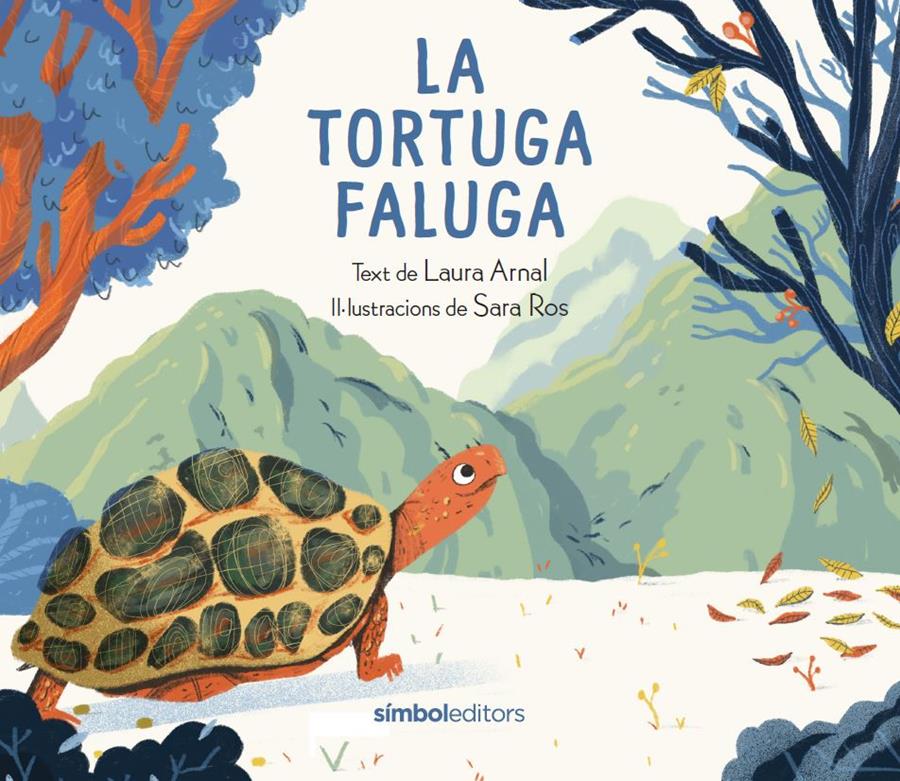 La tortuga Faluga | Arnal, Laura; Ros, Sara | Cooperativa autogestionària