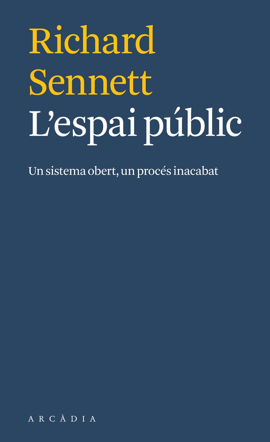 L'espai públic | Richard Sennett | Cooperativa autogestionària