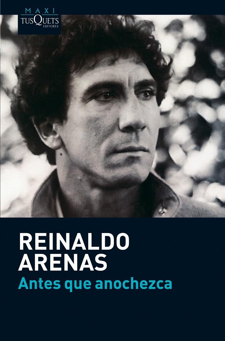 Antes que anochezca | Arenas, Reinaldo