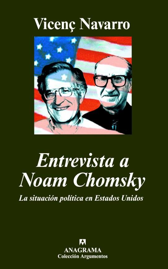Entrevista a Noam Chomsky. La situación política en Estados Unidos | Navarro, Vicenç