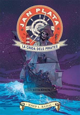 Jan Plata. La crida dels pirates | Badal, Josep Lluís | Cooperativa autogestionària