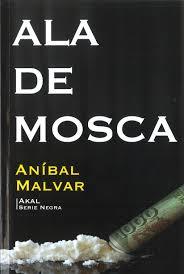 Ala de mosca | Calvo Malvar, Aníbal
