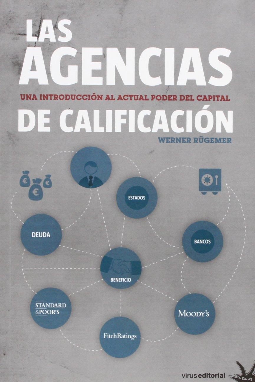 Las agencias de calificación | Rügemer, Werner | Cooperativa autogestionària