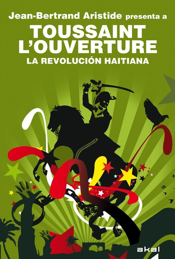 La Revolución haitiana | Aristide, Jean-Bertrand | Cooperativa autogestionària