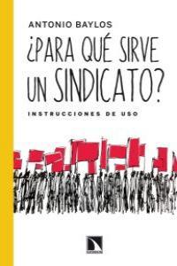 ¿Para qué sirve un sindicato? | Antonio Baylos | Cooperativa autogestionària