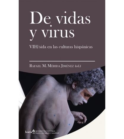 De vidas y virus | Rafael Mérida | Cooperativa autogestionària