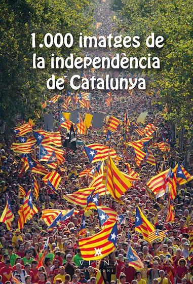 1.000 imatges de la independència de Catalunya | Associació Generació21.cat