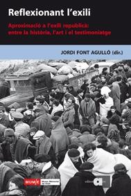 Reflexionant l'exili | Font Agulló, Jordi | Cooperativa autogestionària