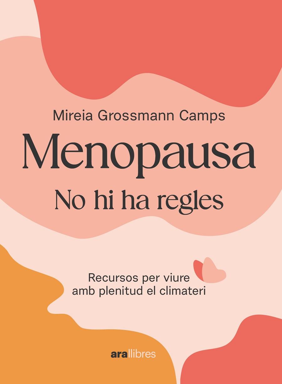 Menopausa | Grossmann Camps, Mireia | Cooperativa autogestionària