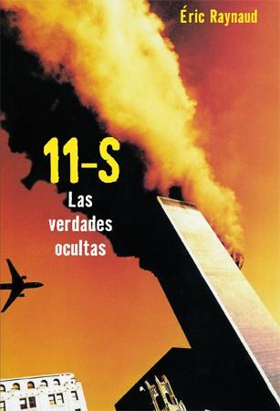 11-S. Las verdades ocultas | Raynaud, Éric | Cooperativa autogestionària