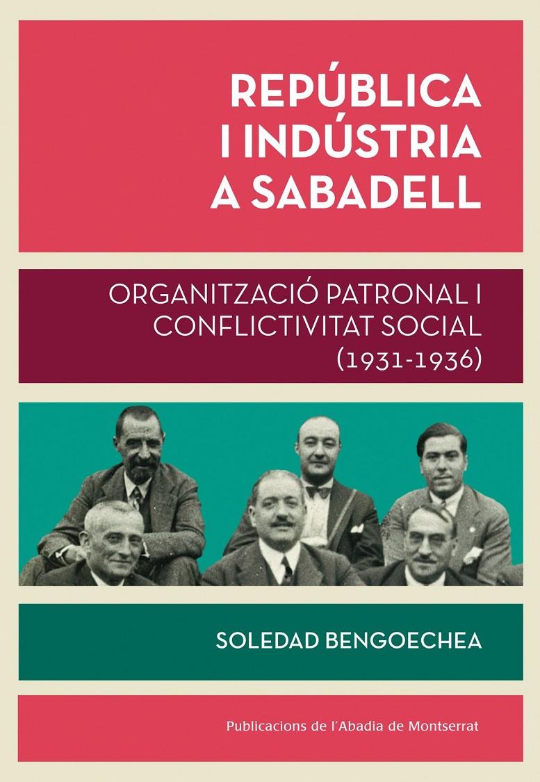 República i indústrica a Sabadell | Bengoechea, Soledad