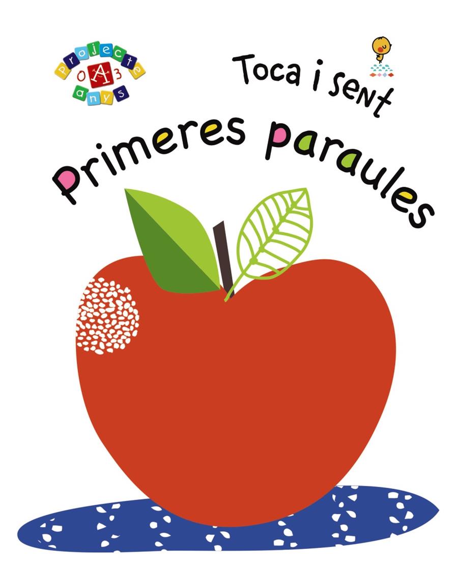 Toca i sent. Primeres paraules | Varios Autores | Cooperativa autogestionària