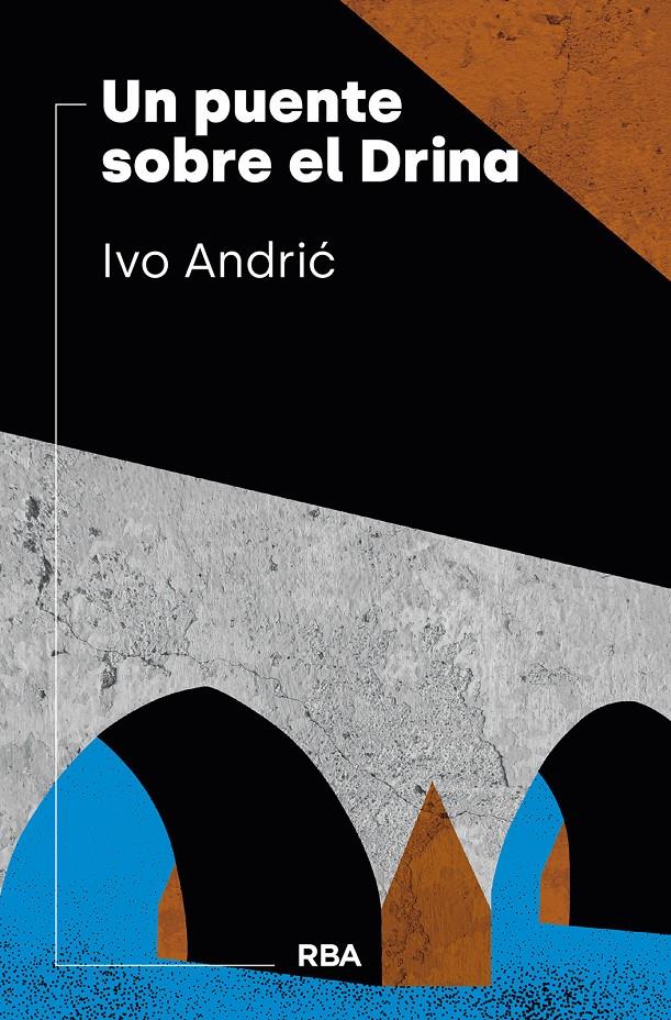 Un puente sobre el Drina | Andric, Ivo | Cooperativa autogestionària