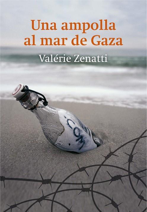 Una ampolla al mar de Gaza | Zenatti, Valérie | Cooperativa autogestionària