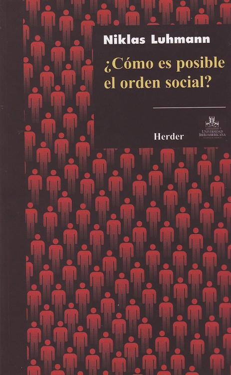 ¿ Cómo es posible el orden social? | Luhmann, Niklas